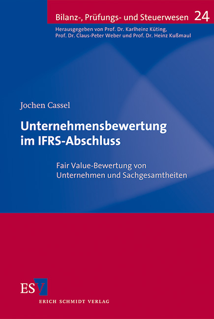 Unternehmensbewertung im IFRS-Abschluss - Jochen Cassel