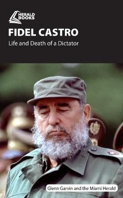 Fidel Castro - Glenn Garvin