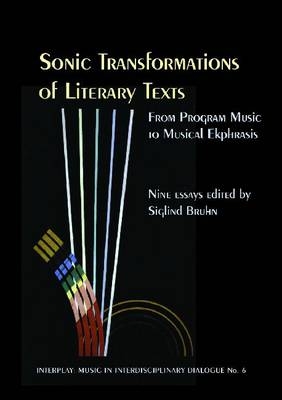 Sonic Transformations of Literary Texts - Siglind Bruhn