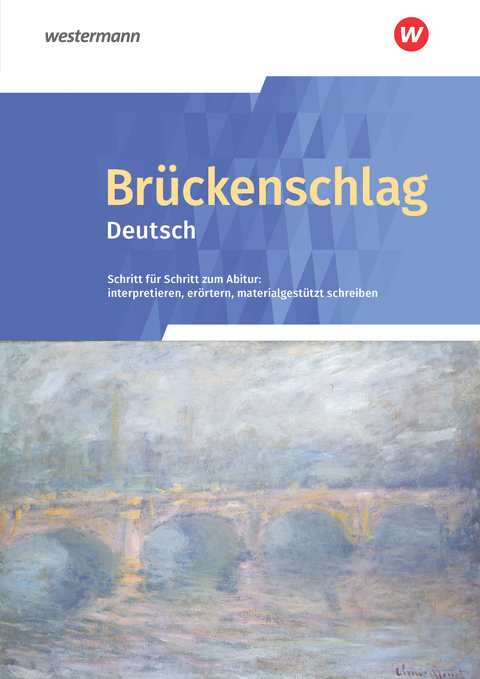 Brückenschlag Deutsch - Ausgabe 2019 - Wolfgang Aleker, Ulrike Blattert, Hendrik Hiss, Kirsten Krebsbach, Michael Polty