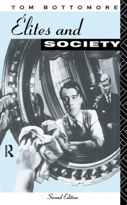 Elites and Society - Tom Bottomore
