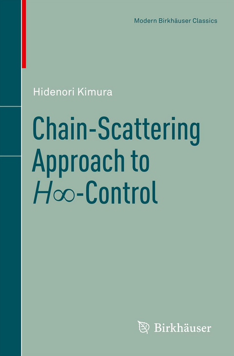 Chain-Scattering Approach to H∞-Control - Hidenori Kimura