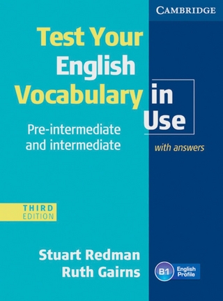 Test Your English Vocabulary in Use - Ruth Gairns; Stuart Redman