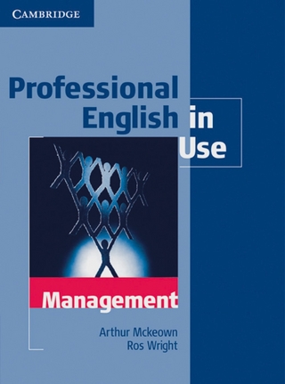 Professional English in Use Management - Arthur McKeown; Ros Wright