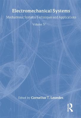 Electromechanical Systems - Cornelius T. Leondes