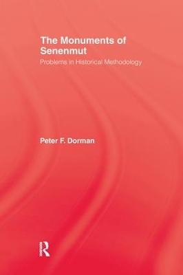 The Monuments of Senenmut - Peter F. Dorman