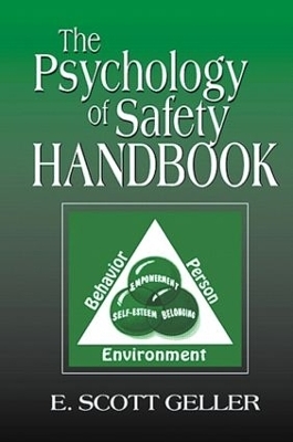 The Psychology of Safety Handbook - E. Scott Geller