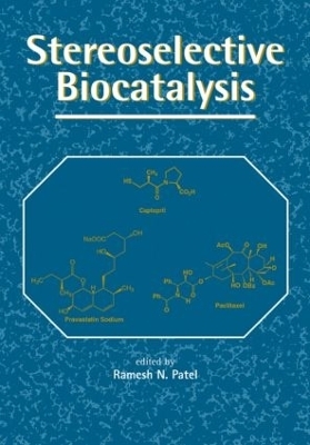 Stereoselective Biocatalysis - Ramesh N. Patel