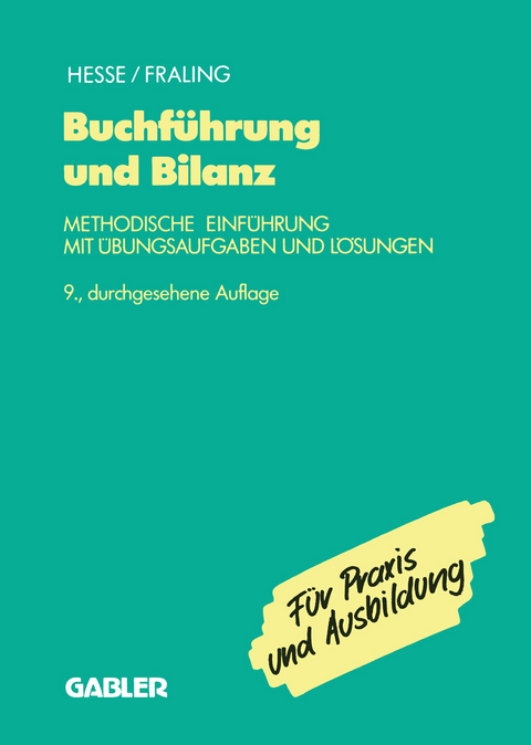 Buchführung und Bilanz - Kurt Hesse, Rolf Fraling