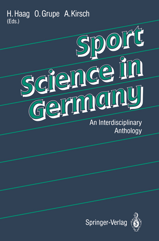 Sport Science in Germany - Herbert Haag; Ommo Grupe; August Kirsch