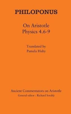 Philoponus: On Aristotle Physics 4.6-9 - Pamela Huby
