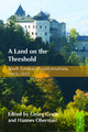 Land on the Threshold - Georg Grote;  Hannes Obermair