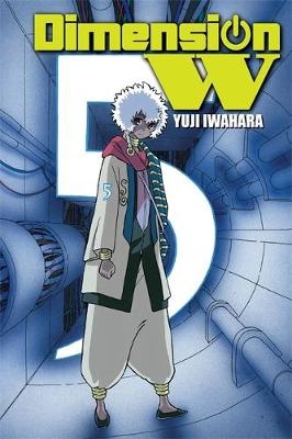 Dimension W, Vol. 5 - Yuji Iwahara; Yuji Iwahara