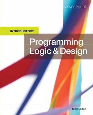 Programming Logic and Design, Introductory - Joyce Farrell