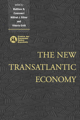 The New Transatlantic Economy - Matthew Canzoneri; Wilfred Ethier; Vittorio Grilli