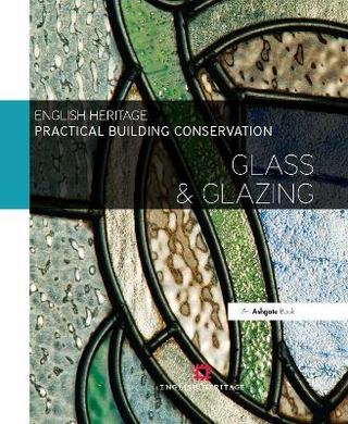 Practical Building Conservation: Glass and Glazing - Historic England