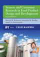 Sensory and Consumer Research in Food Product Design and Development - Howard R. Moskowitz; Jacqueline H. Beckley; Anna V. A. Resurreccion