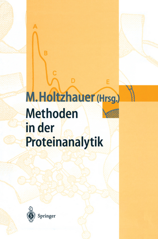 Methoden in der Proteinanalytik - Martin Holtzhauer