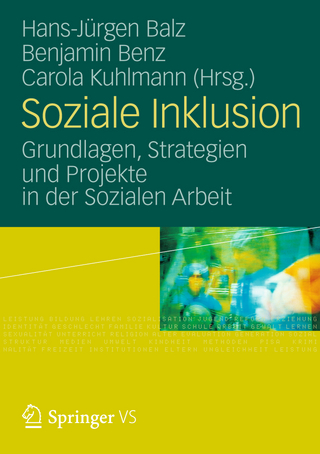 Soziale Inklusion - Hans-Jürgen Balz; Benjamin Benz; Carola Kuhlmann