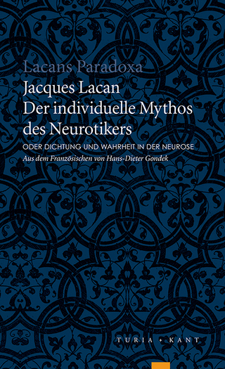 Der individuelle Mythos des Neurotikers - Jacques Lacan