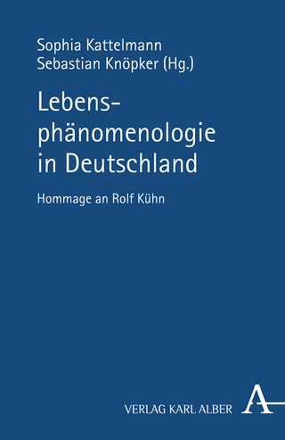 Lebensphänomenologie in Deutschland - Sophia Kattelmann; Sebastian Knöpker