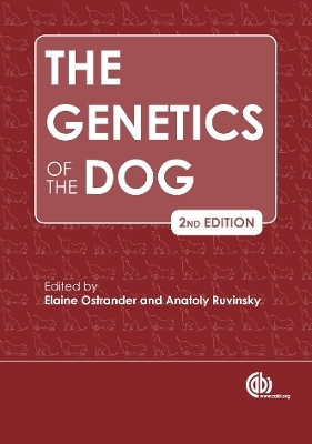 Genetics of the Dog - Anatoly Ruvinsky; Elaine Ostrander; Jeff Sampson