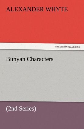 Bunyan Characters - Alexander Whyte