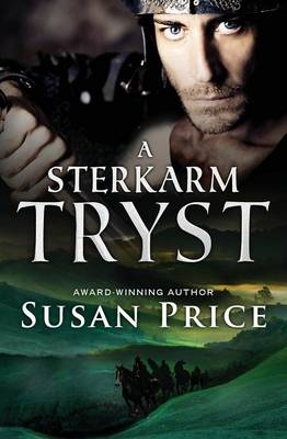 A Sterkarm Tryst - Susan Price