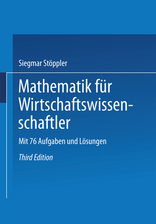 Mathematik für Wirtschaftswissenschaftler - Siegmar Stöppler