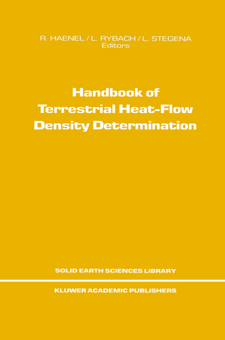 Handbook of Terrestrial Heat-Flow Density Determination - R. Haenel; L. Stegena; Ladislaus Rybach