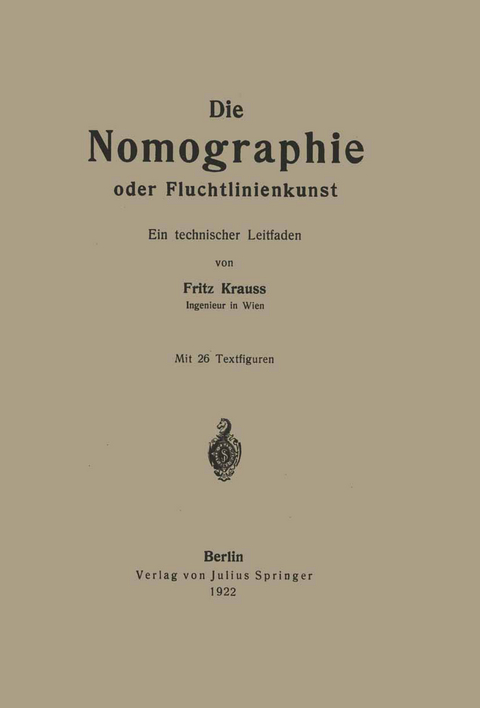 Die Nomographie oder Fluchtlinienkunst - Fritz Krauss