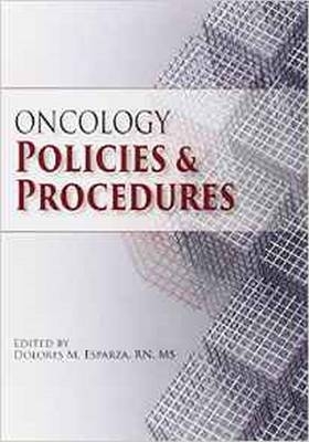 Oncology Policy and Procedure Manual - 