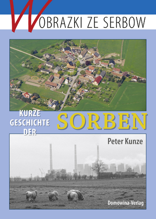 Kurze Geschichte der Sorben - Peter Kunze