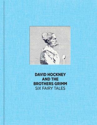 Six Fairy Tales from The Brothers Grimm - David Hockney