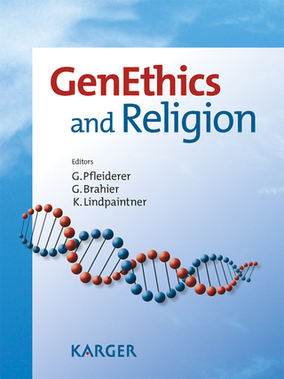 GenEthics and Religion - G. Pfleiderer; G. Brahier; K. Lindpaintner