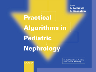 Practical Algorithms in Pediatric Nephrology - I. Zelikovic; I. Eisenstein