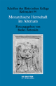 Monarchische Herrschaft im Altertum (Schriften des Historischen Kollegs 94) (German Edition)