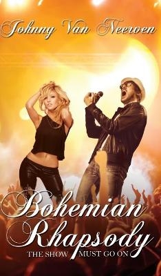 Bohemian Rhapsody: The Show Must Go on - Johnny Van Neerven