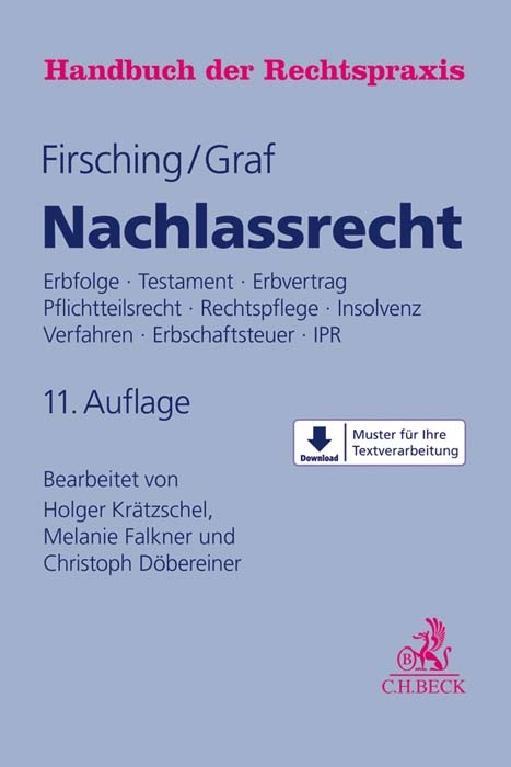 Nachlassrecht - Holger Krätzschel, Melanie Falkner, Christoph Döbereiner, Karl Firsching, Hans Lothar Graf