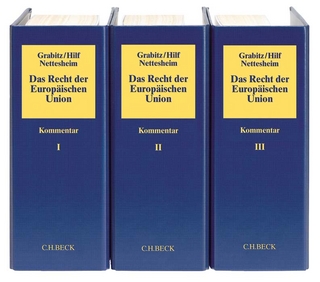 Das Recht der Europäischen Union - Eberhard Grabitz; Meinhard Hilf; Martin Nettesheim