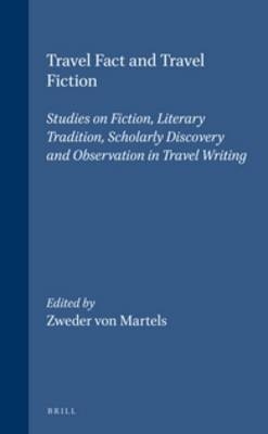 Travel Fact and Travel Fiction - Z.R.W.M. von Martels