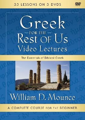 Greek for the Rest of Us Video Lectures - William D. Mounce