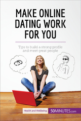 Make Online Dating Work for You -  50Minutes