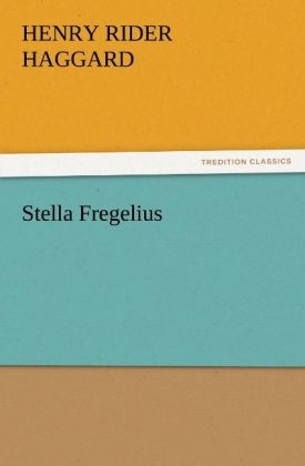 Stella Fregelius (TREDITION CLASSICS)
