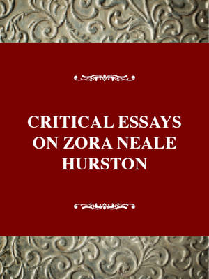Critical Essays on Zora Neale Hurston - Cronin; Gloria L. Cronin; Gloria L. Cronin