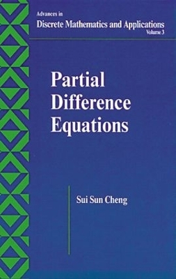 Partial Difference Equations - Sui Sun Cheng