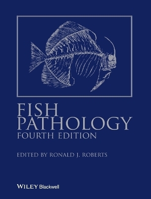 Fish Pathology - Ronald J. Roberts