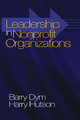 Leadership in Nonprofit Organizations - Barry Michael Dym; Harry Hutson