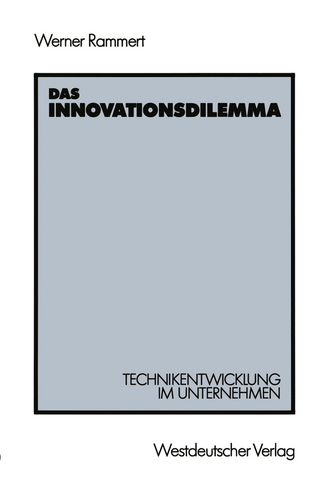 Das Innovationsdilemma - Werner Rammert