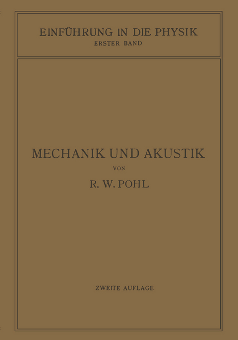 Einführung in die Mechanik und Akustik - Robert Wichard Pohl